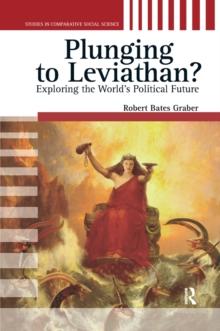 Plunging to Leviathan? : Exploring the World's Political Future