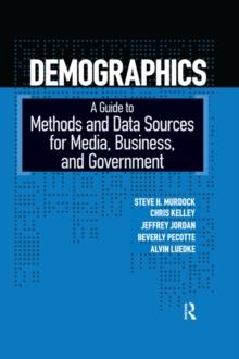 Demographics : A Guide to Methods and Data Sources for Media, Business, and Government