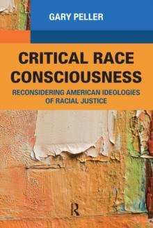 Critical Race Consciousness : The Puzzle of Representation