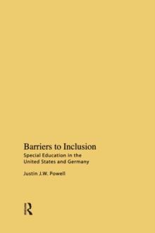 Barriers to Inclusion : Special Education in the United States and Germany