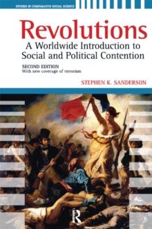 Revolutions : A Worldwide Introduction to Political and Social Change