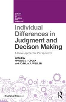 Individual Differences in Judgement and Decision-Making : A Developmental Perspective