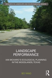 Landscape Performance : Ian McHarg's ecological planning in The Woodlands, Texas