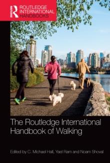 The Routledge International Handbook of Walking