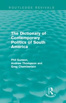 The Dictionary of Contemporary Politics of South America