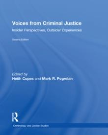 Voices from Criminal Justice : Insider Perspectives, Outsider Experiences