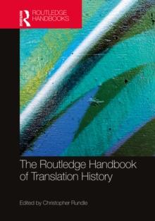 The Routledge Handbook of Translation History