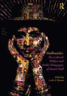 Hallmarks: The Cultural Politics and Public Pedagogies of Stuart Hall