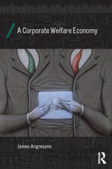 A Corporate Welfare Economy