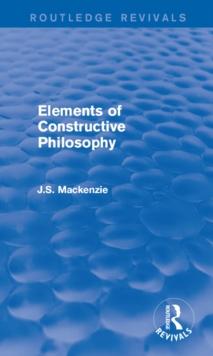 Elements of Constructive Philosophy