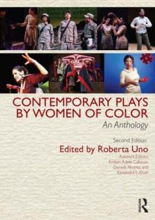 Contemporary Plays by Women of Color : An Anthology