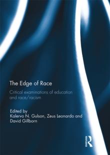 The Edge of Race : Critical examinations of education and race/racism