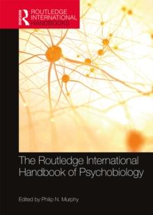 The Routledge International Handbook of Psychobiology