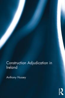 Construction Adjudication in Ireland