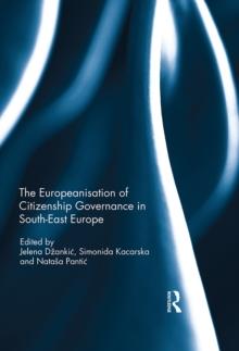 The Europeanisation of Citizenship Governance in South-East Europe