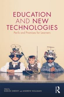 Education and New Technologies : Perils and Promises for Learners