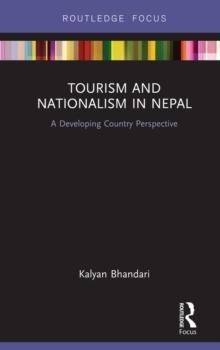 Tourism and Nationalism in Nepal : A Developing Country Perspective