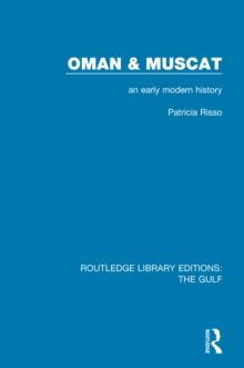 Oman and Muscat : An Early Modern History