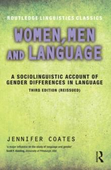 Women, Men and Language : A Sociolinguistic Account of Gender Differences in Language