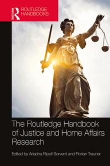 The Routledge Handbook of Justice and Home Affairs Research