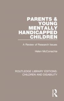 Parents and Young Mentally Handicapped Children : A Review of Research Issues