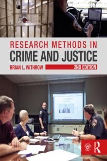 Research Methods in Crime and Justice