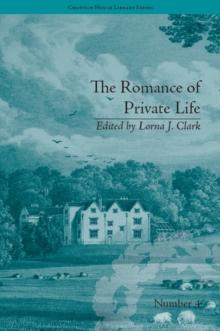 The Romance of Private Life : by Sarah Harriet Burney