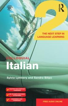 Colloquial Italian 2 : The Next Step in Language Learning