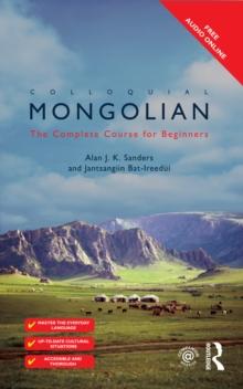 Colloquial Mongolian : The Complete Course for Beginners