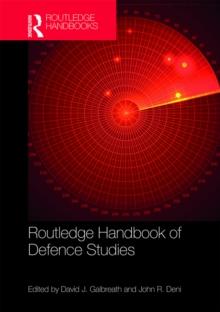 Routledge Handbook of Defence Studies