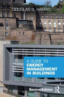 A Guide to Energy Management in Buildings