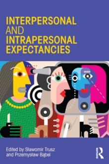 Interpersonal and Intrapersonal Expectancies