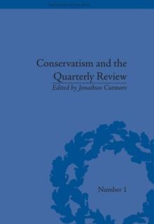 Conservatism and the Quarterly Review : A Critical Analysis