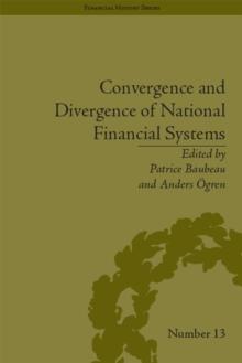 Convergence and Divergence of National Financial Systems : Evidence from the Gold Standards, 1871-1971