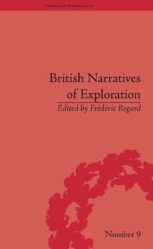 British Narratives of Exploration : Case Studies on the Self and Other