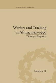 Warfare and Tracking in Africa, 1952-1990