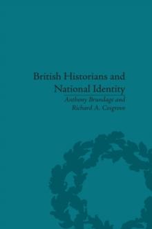 British Historians and National Identity : From Hume to Churchill