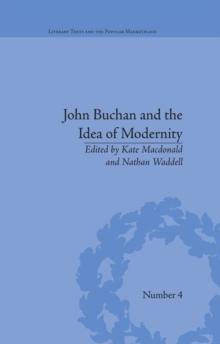 John Buchan and the Idea of Modernity