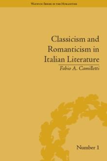 Classicism and Romanticism in Italian Literature : Leopardi's Discourse on Romantic Poetry