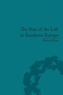 The Rise of the Left in Southern Europe : Anglo-American Responses