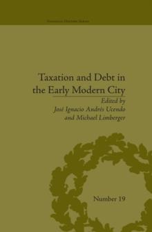 Taxation and Debt in the Early Modern City