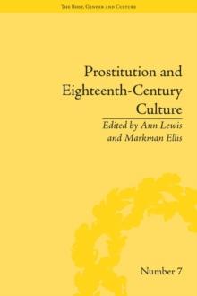 Prostitution and Eighteenth-Century Culture : Sex, Commerce and Morality