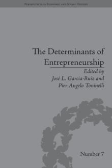 The Determinants of Entrepreneurship : Leadership, Culture, Institutions