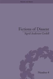 Fictions of Dissent : Reclaiming Authority in Transatlantic Women's Writing of the Late Nineteenth Century