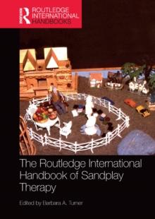 The Routledge International Handbook of Sandplay Therapy