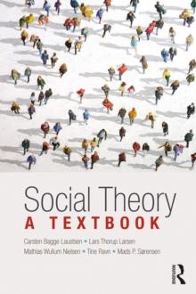 Social Theory : A Textbook