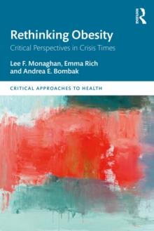 Rethinking Obesity : Critical Perspectives in Crisis Times