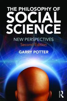 The Philosophy of Social Science : New Perspectives, 2nd edition