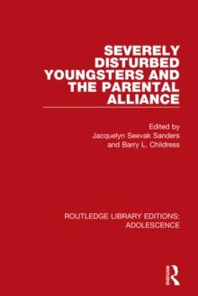 Severely Disturbed Youngsters and the Parental Alliance