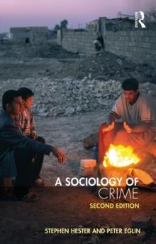 A Sociology of Crime : Second edition